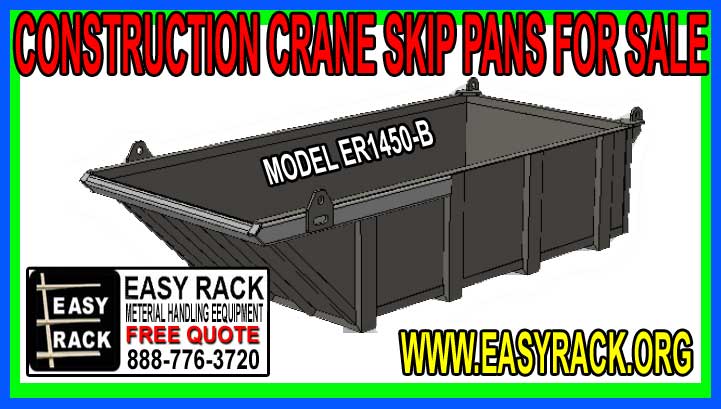 Commercial Construction Grade Crane Skip Pans For Sale